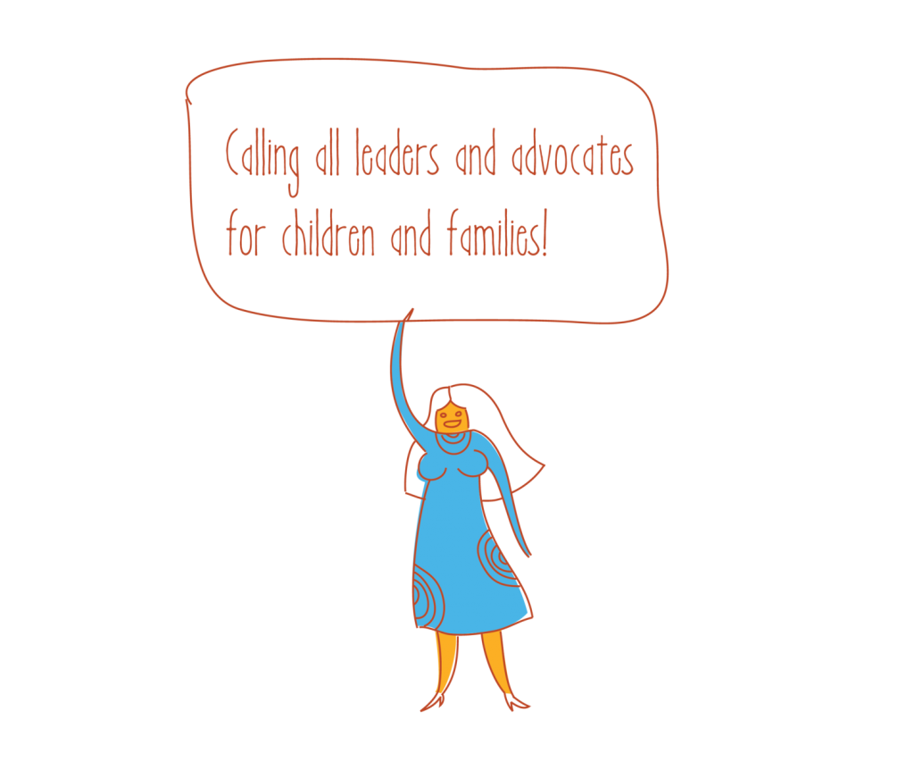 Calling all leaders and advocates for children and families illustration
