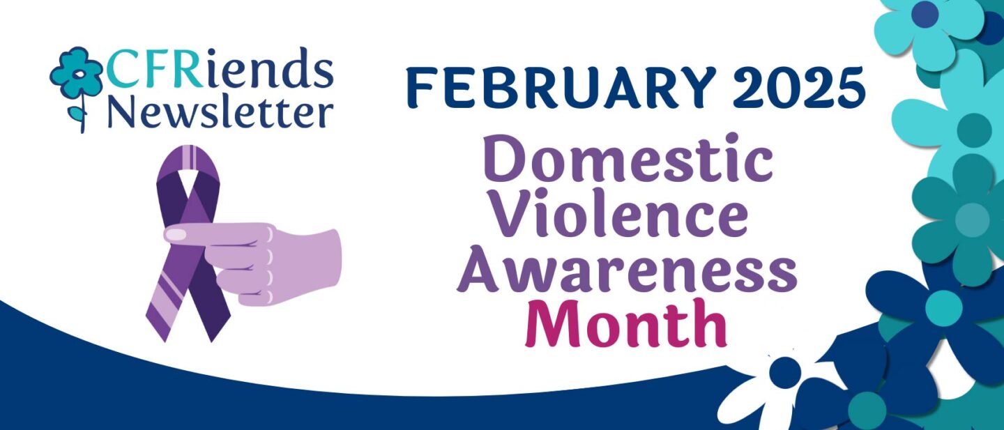 February 2025 Domestic Violence Awareness Month
